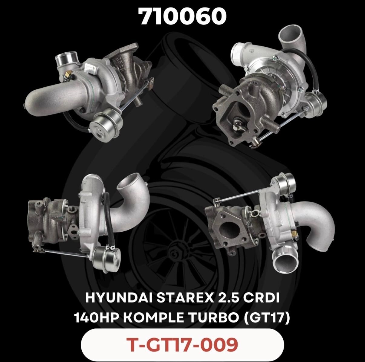 KOMPLE TUBRO HYUNDAİ STAREX 140 HP GT17